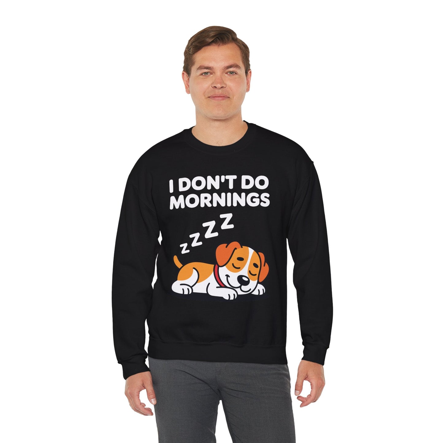 I Don't Do Mornings Funny Dog Sleeping Sweatshirt