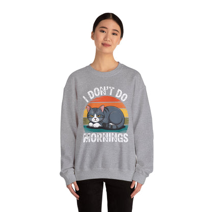 Funny Sleep Cat I Don't Do Morning Sweatshirt