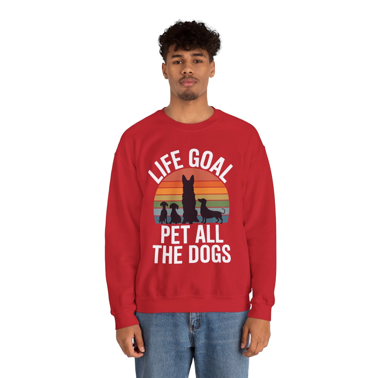 Life Goal Pet All The Dogs Funny Dog Sweatshirt