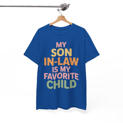 My Son In Law Is My Favorite Child Mothers Day Mother in Law T-Shirt