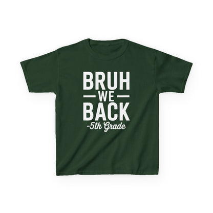 Bruh We Back 5th Grade First Day Of School Back To School T-Shirt