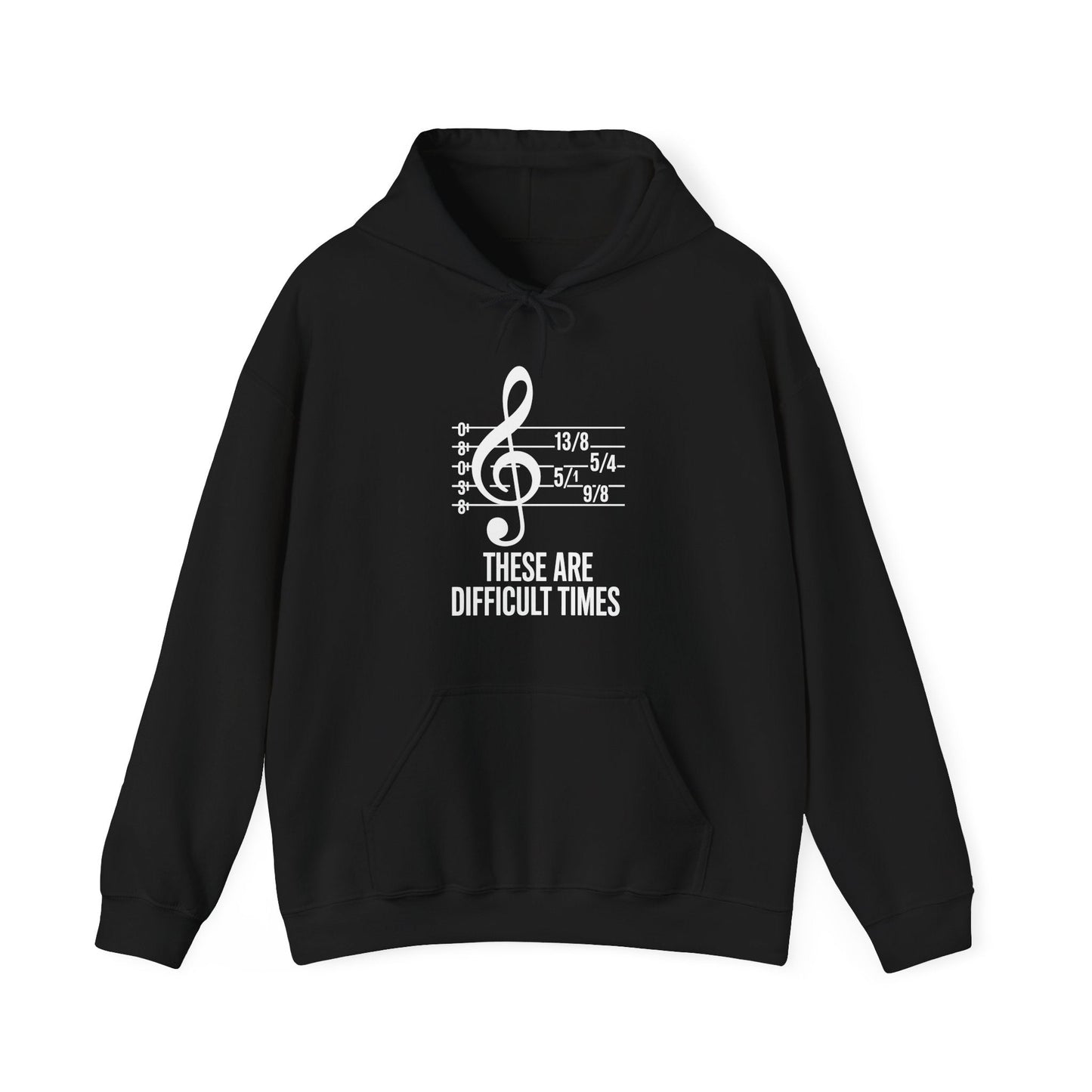 These Are Difficult Times Musician Hoodie
