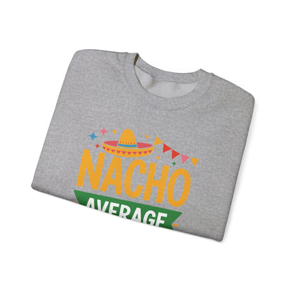 Funny Nacho Average Lunch Lady Cinco De Mayo Fiesta Mexican Sweatshirt