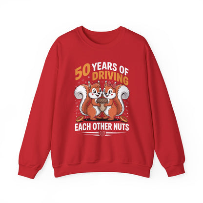50th Wedding Anniversary 50 Years Of Driving Each Other Nuts Sweatshirt