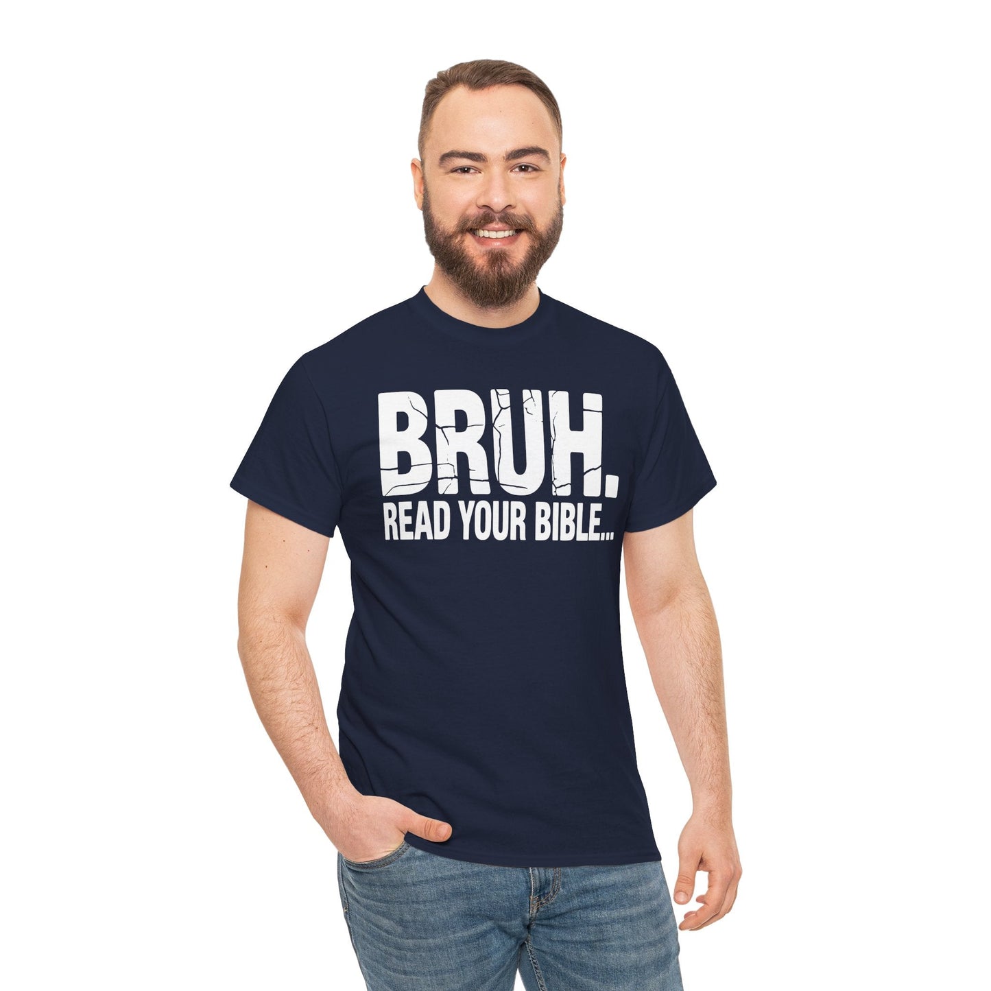 Funny Meme Bruh Read Your Bible Christian Religious Faith T-Shirt