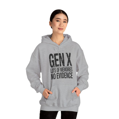 Funny Gen X Lots Of Memories No Evidence Humor Adult Friend Hoodie