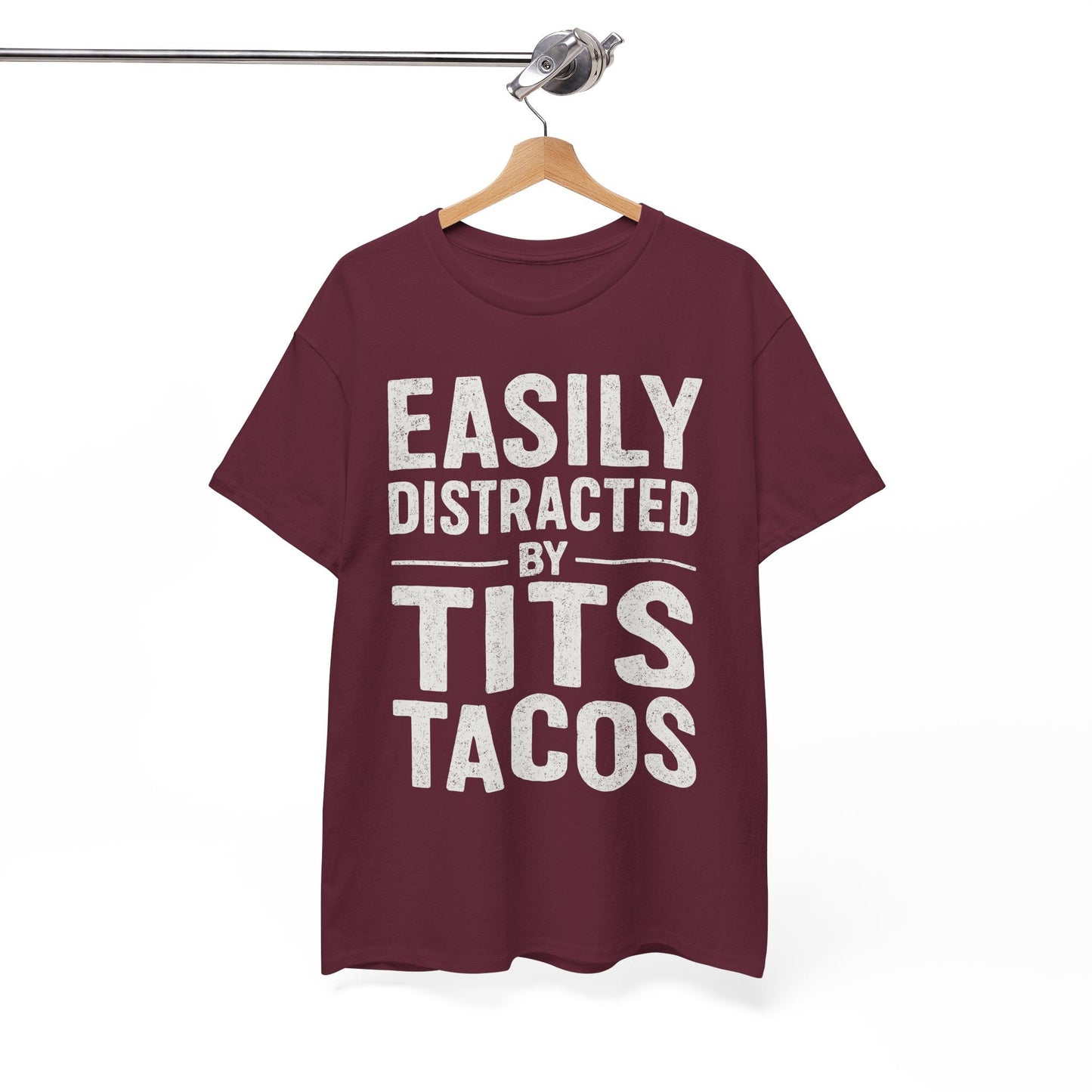 Men's Easily Distracted By Tits and Tacos Adult Humor Gift T-Shirt