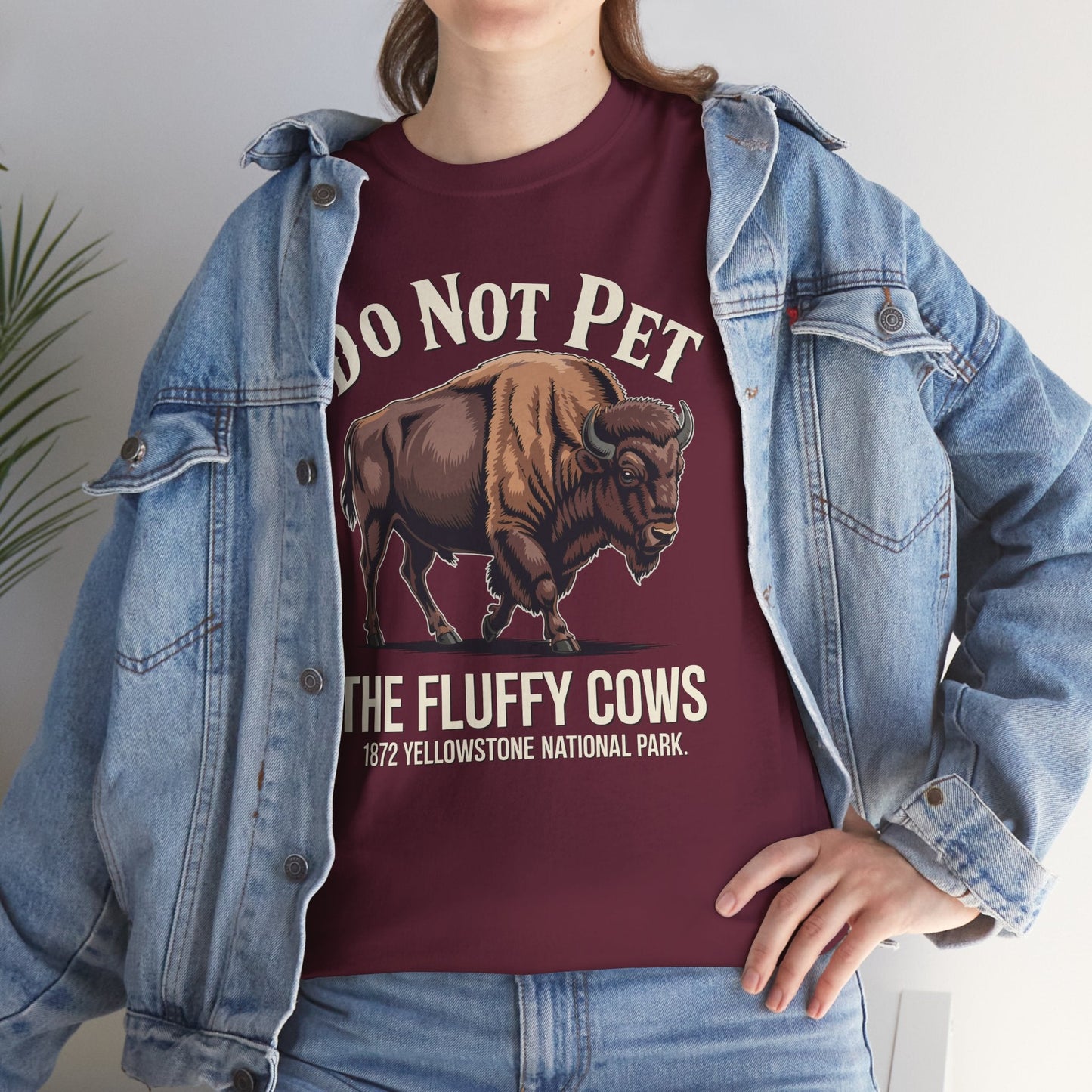 Do Not Pet The Fluffy Cows Yellowstone National Park T-Shirt