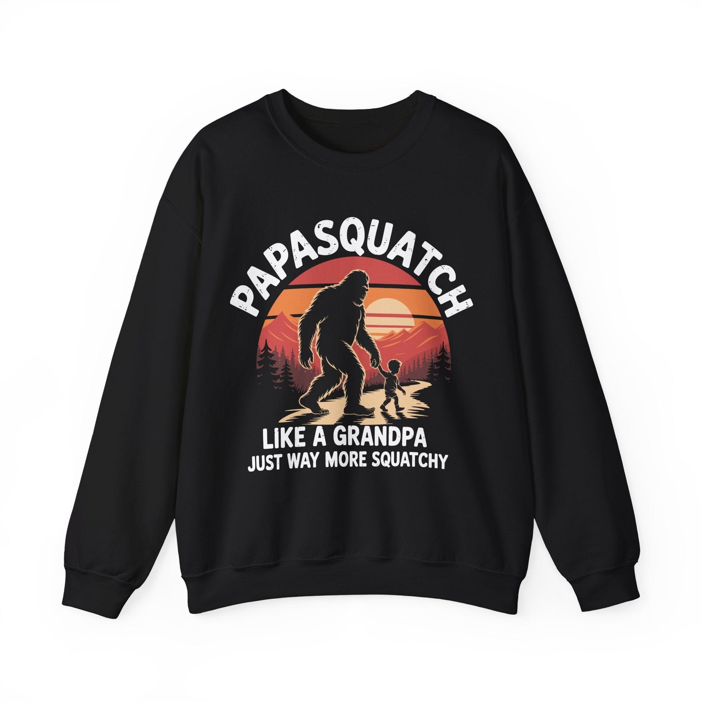 Retro Papa Squatch Like A Grandpa Funny Bigfoot Sasquatchy Sweatshirt