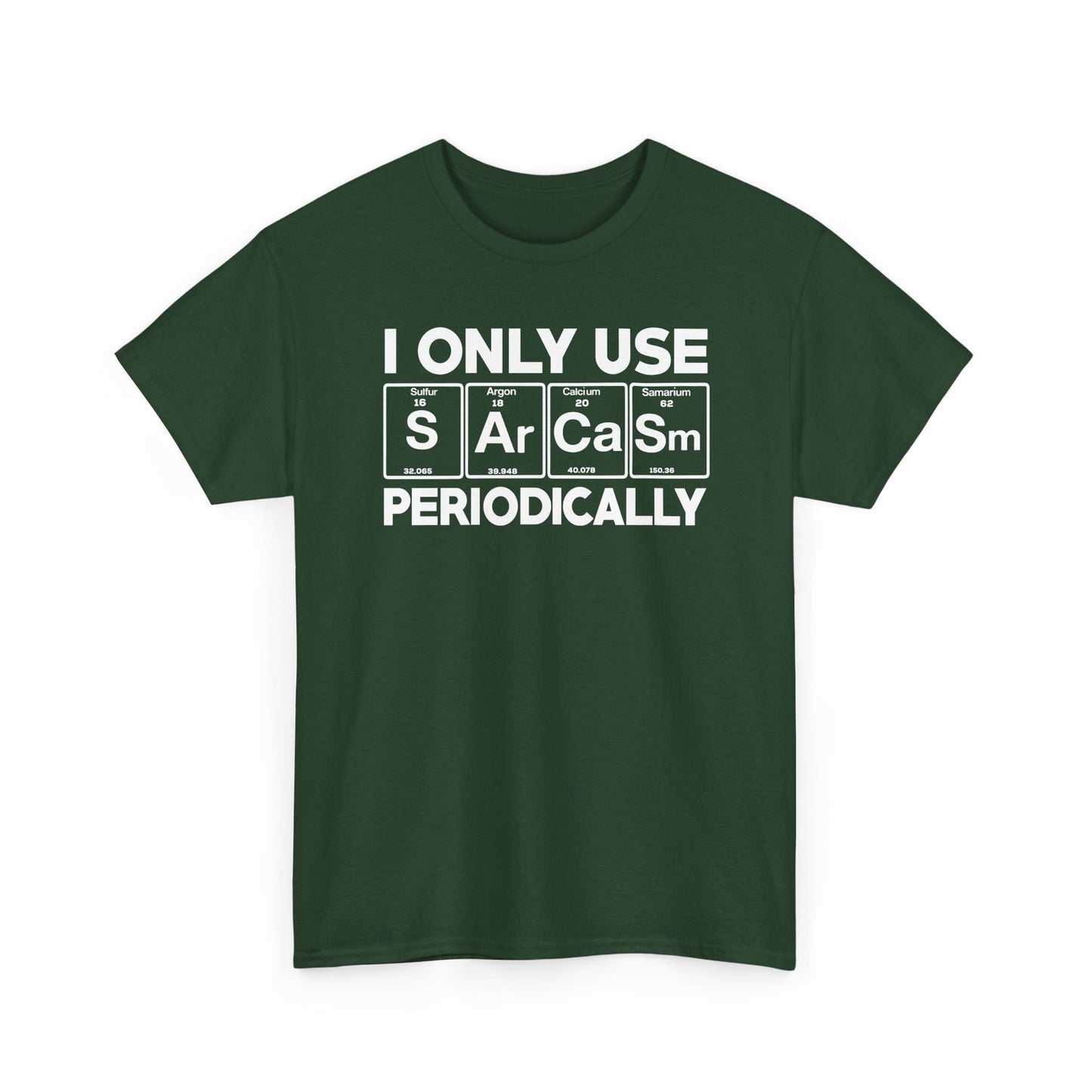 Sarcasm Periodic Table Element Weird Science Joke Gift T-Shirt
