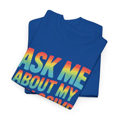 Funny Ask Me About My Explosive Diarrhea Edgy Adult Humor T-shirt