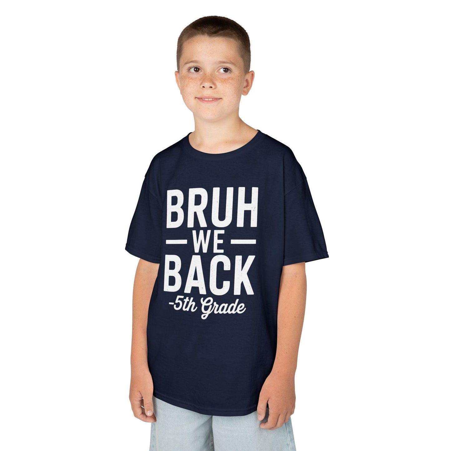 Bruh We Back 5th Grade First Day Of School Back To School T-Shirt