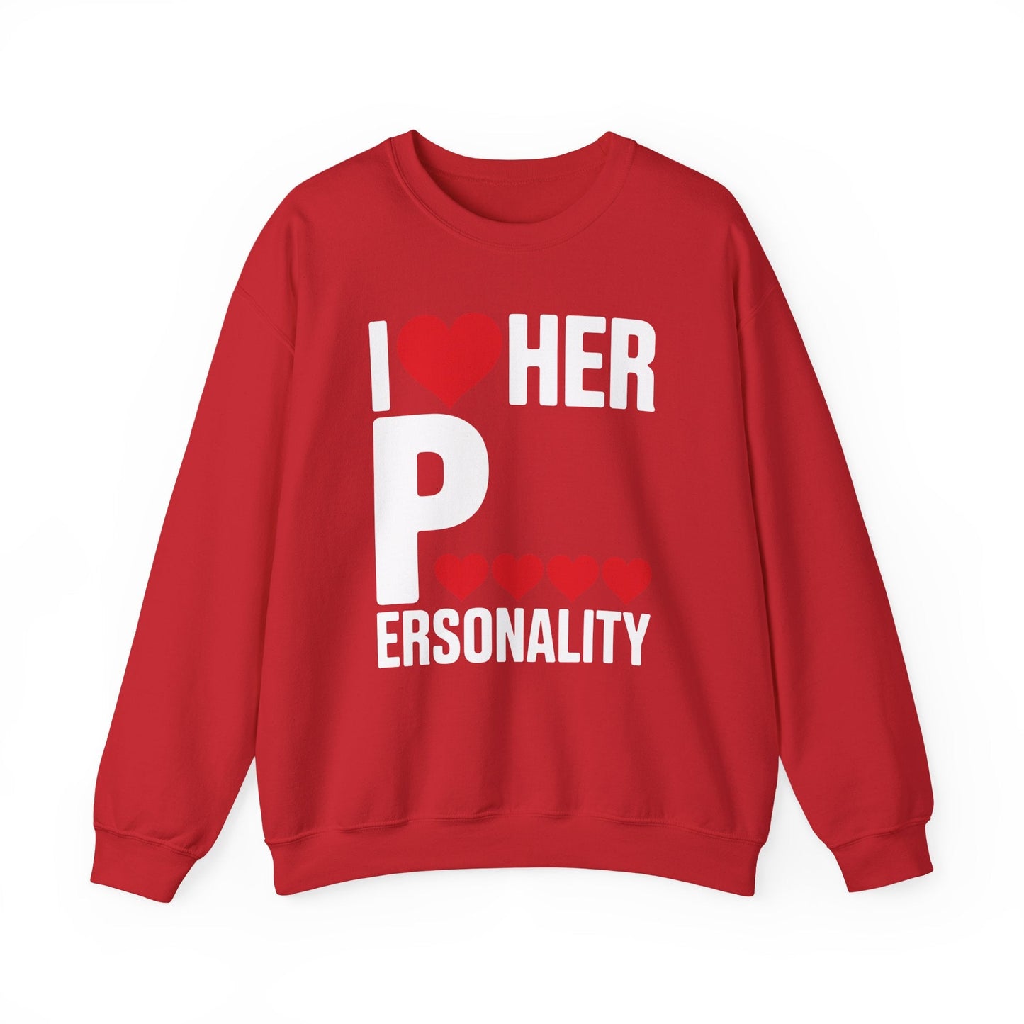 Funny Valentine's Day Couple Matching I Love Her Personality Sweatshirt