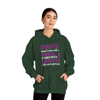 Dementia Doesn't Come With a Manual It Comes With a Daughter Hoodie