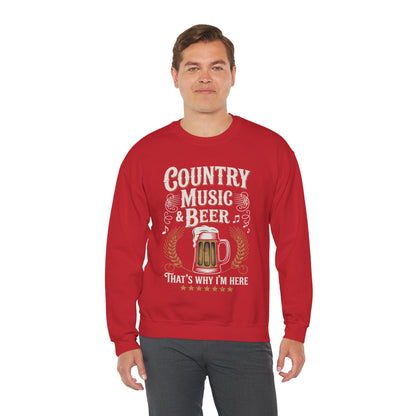 Vintage Country Music and Beer That's Why I'm Here Legends Sweatshirt