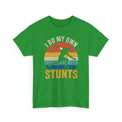 Funny I Do All My Own Stunts Broken Bones T-Shirt