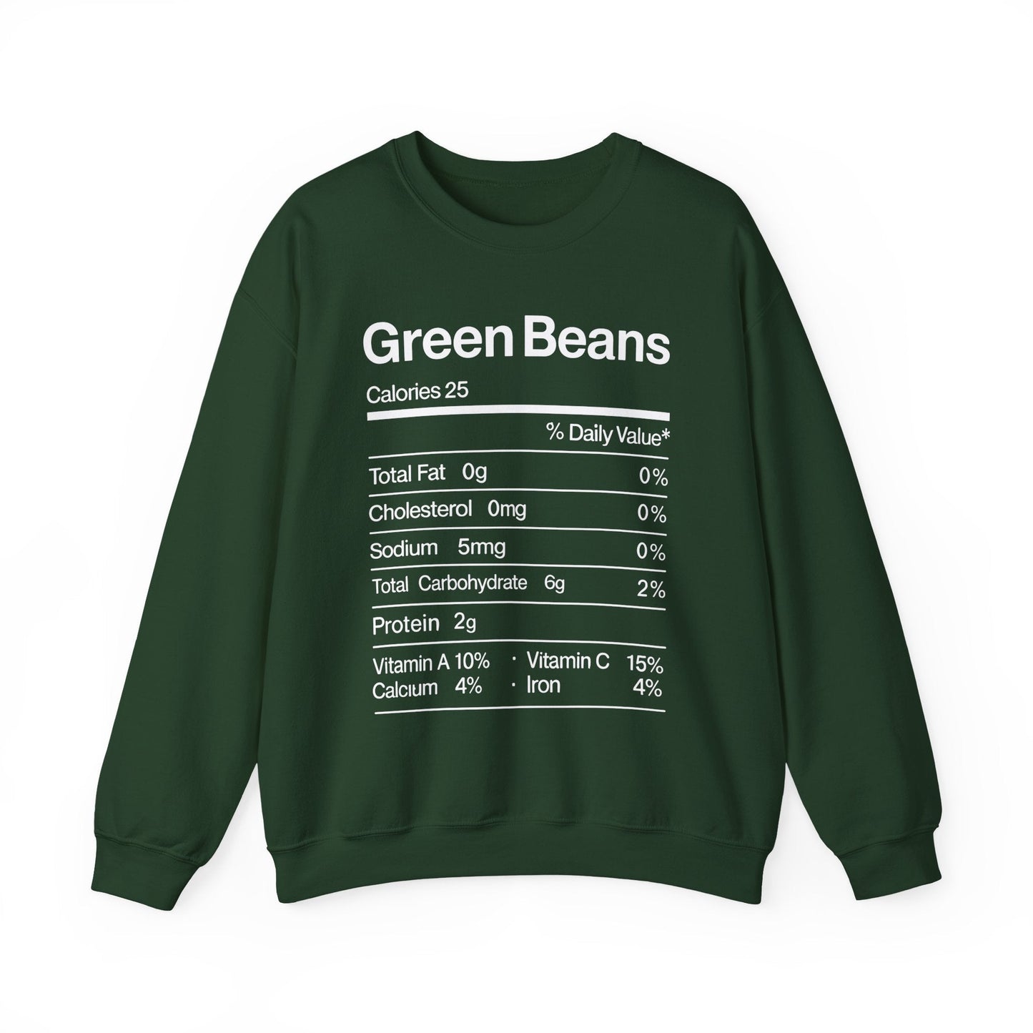 Green Beans Nutrition Facts Funny Thanksgiving Christmas Sweatshirt
