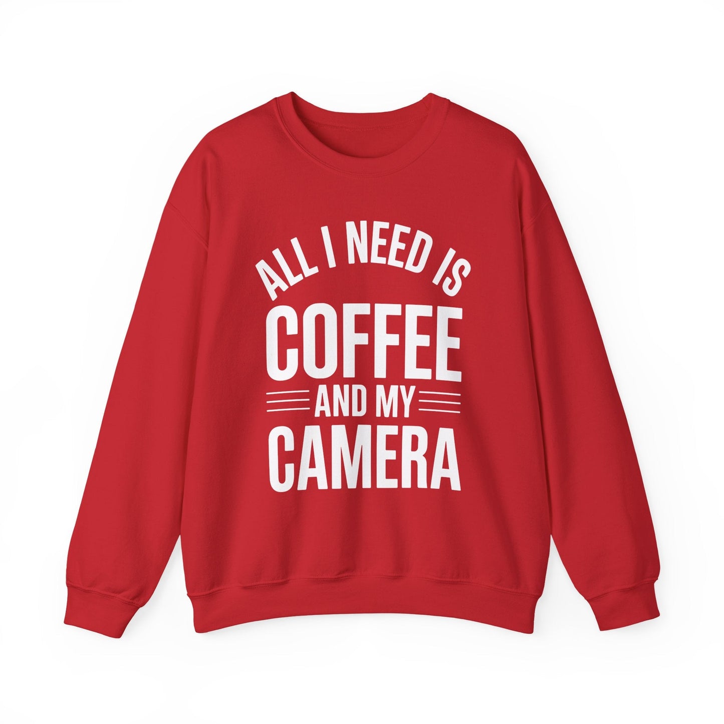 All I Need Is Coffee And My Camera Photography Gift Sweatshirt