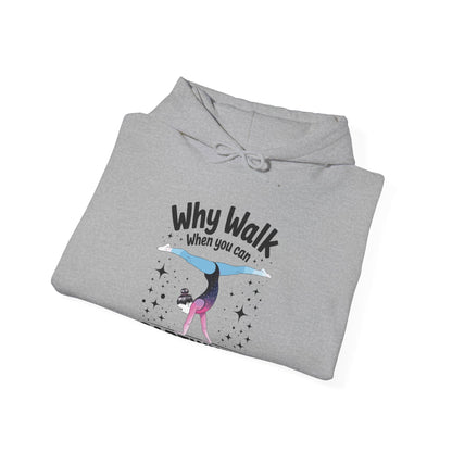 Why Walk When You can Cartwheel Gymnast Girls Gymnastics Hoodie