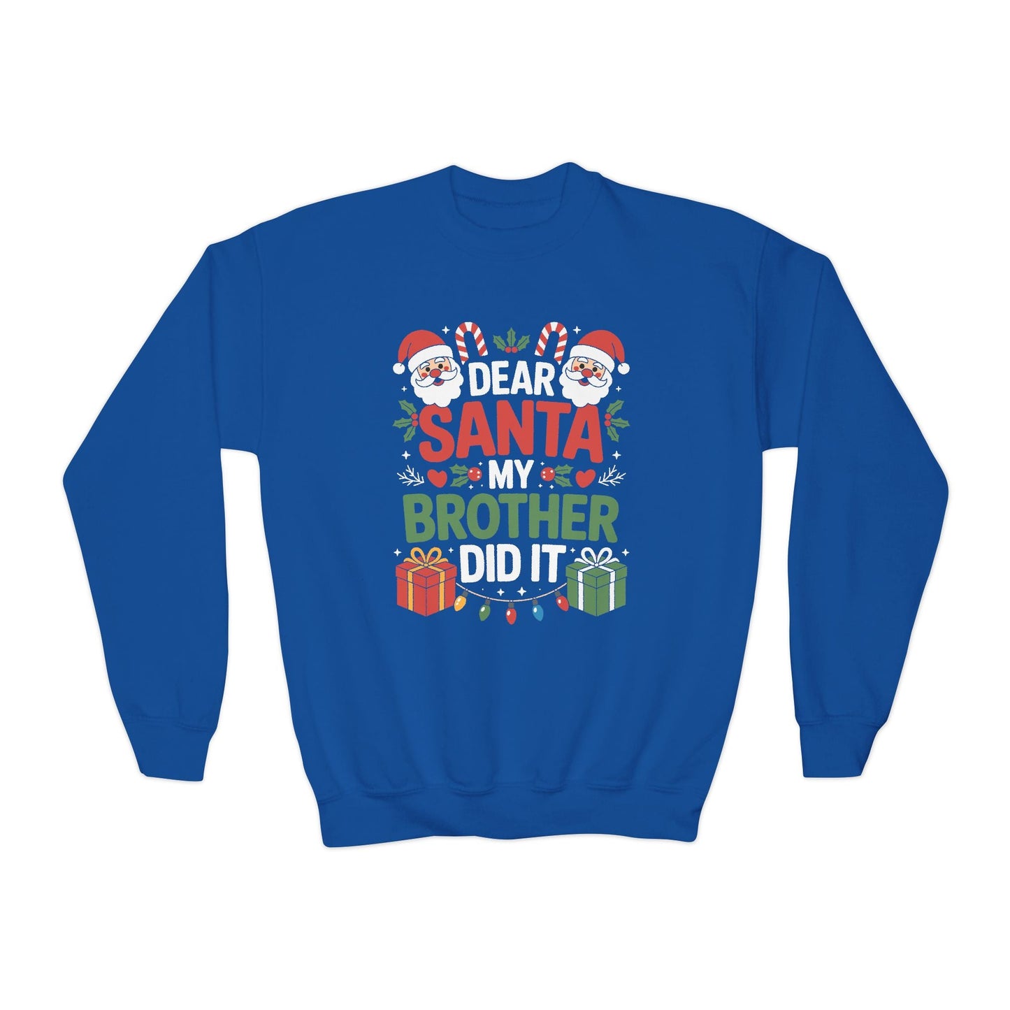 Dear Santa My Brother Did It Funny Christmas Boys Girls Kids Sweatshirt