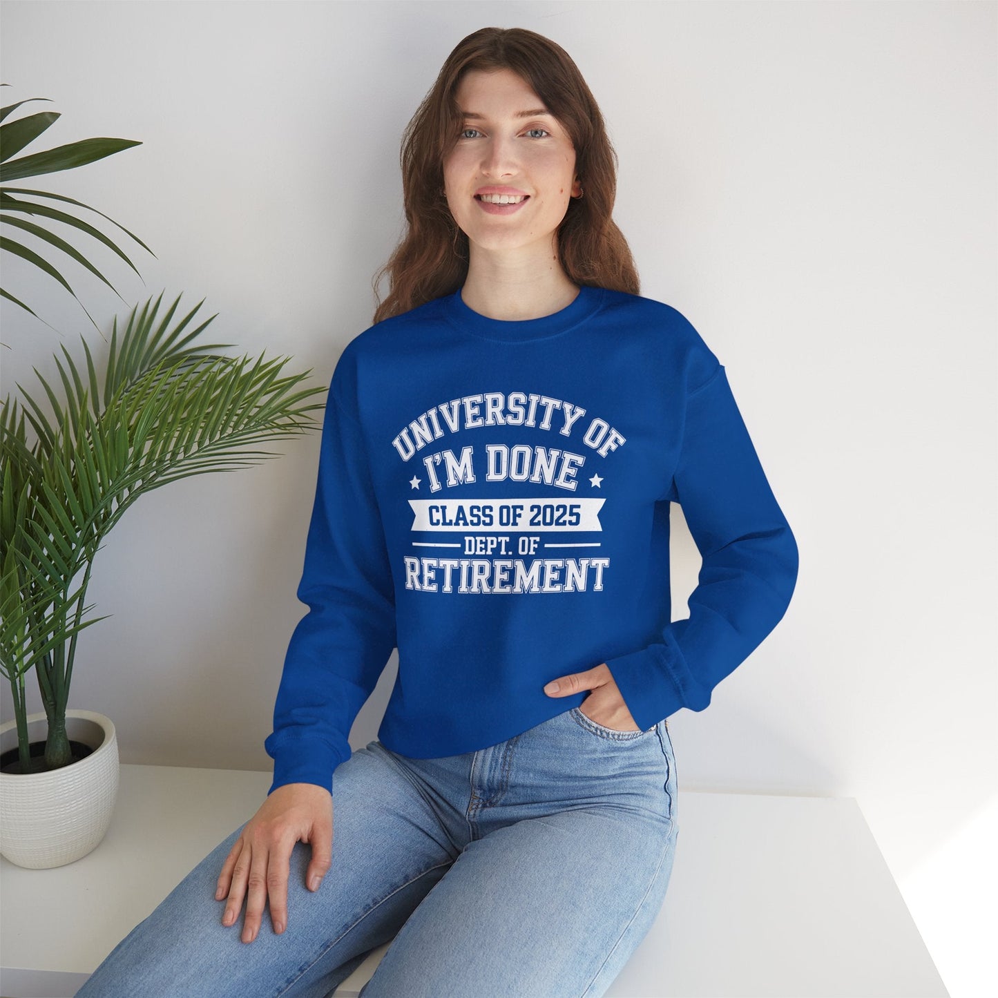 Funny University Of I'm Done Class Of 2025 Teacher Retirement Sweatshirt