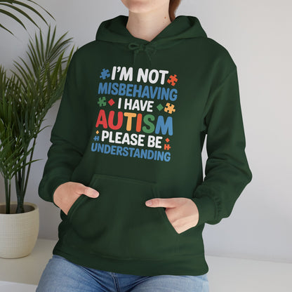 Autism Awareness I'm Not Misbehaving I Have Autism Hoodie