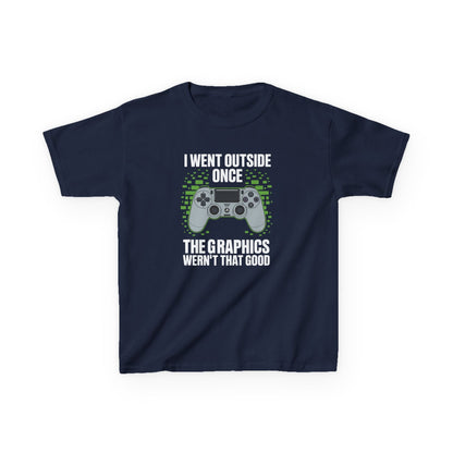 I Went Outside Once The Graphics Weren't That Good Gamer Boy T-Shirt