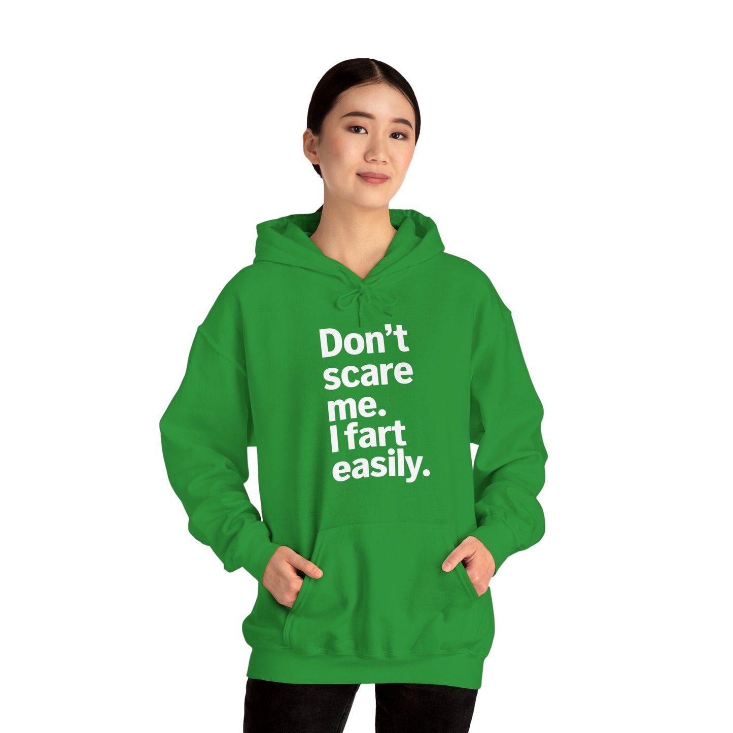 Funny Don't Scare Me I Fart Easily Sarcastic Humor Hilarious Hoodie