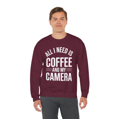 All I Need Is Coffee And My Camera Photography Gift Sweatshirt