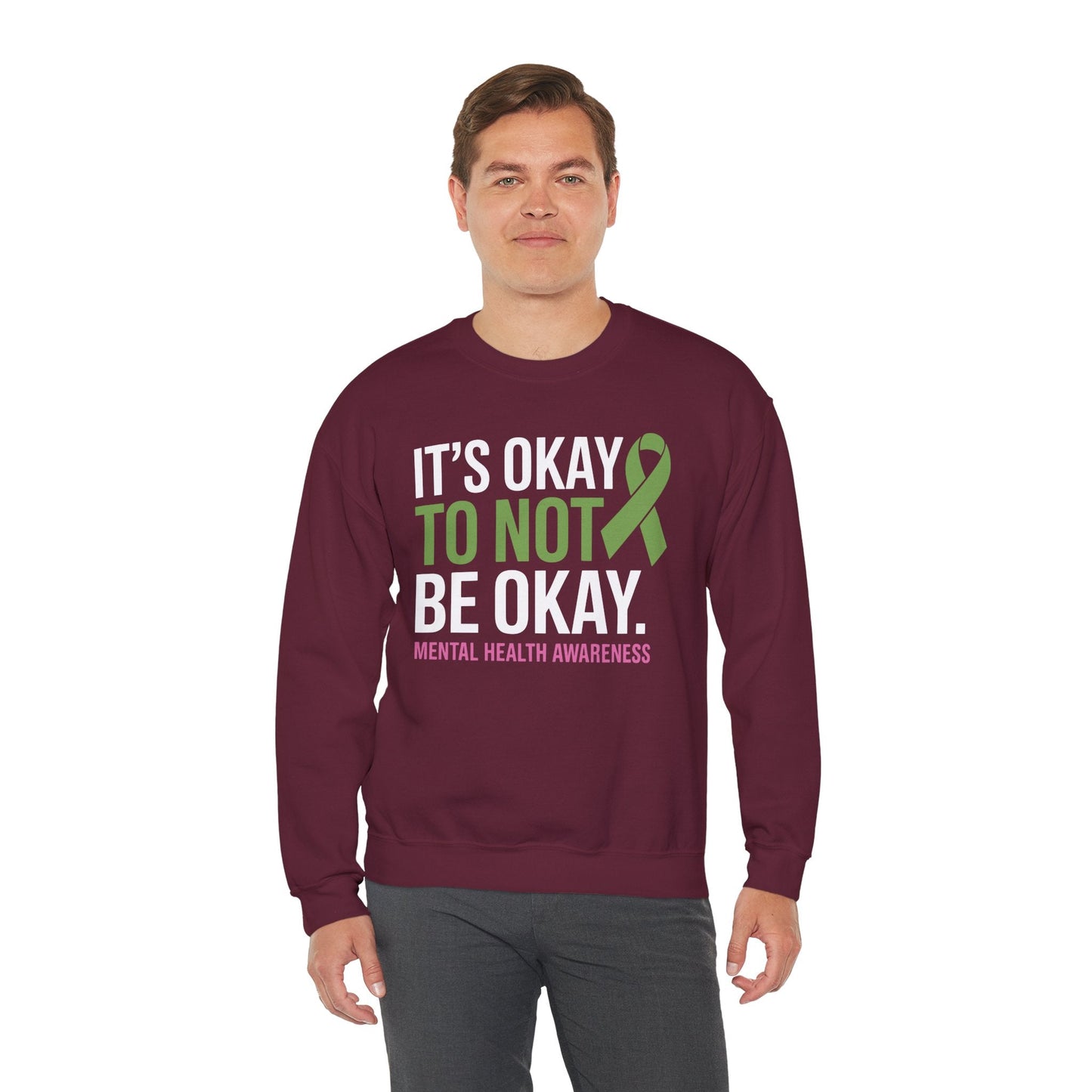 Its Okay To Not Be Okay Mental Health Awareness Ribbon Sweatshirt