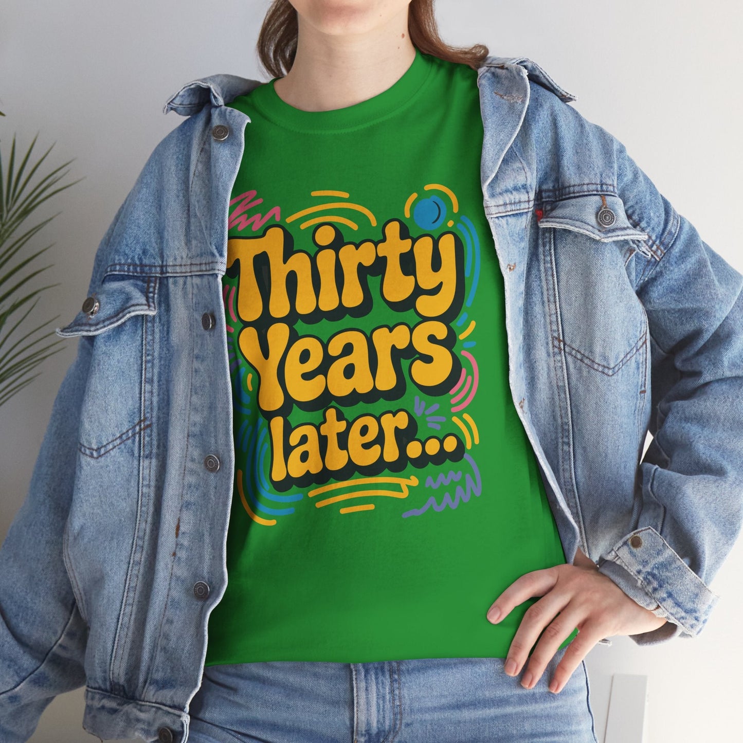 Thirty Years Later 30 Years 30th Birthday Party Funny Meme T-Shirt