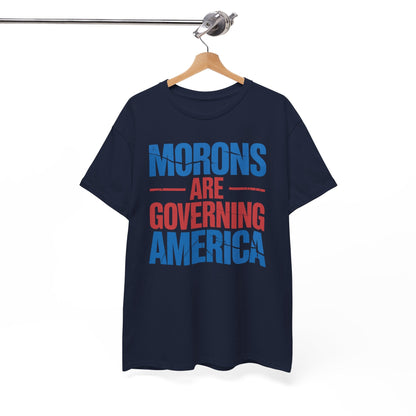 Morons Are Governing America Trump 2025 T-Shirt
