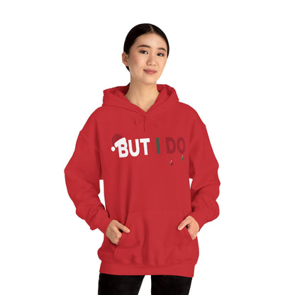 Family Christmas Pajamas Matching But I Do Hoodie