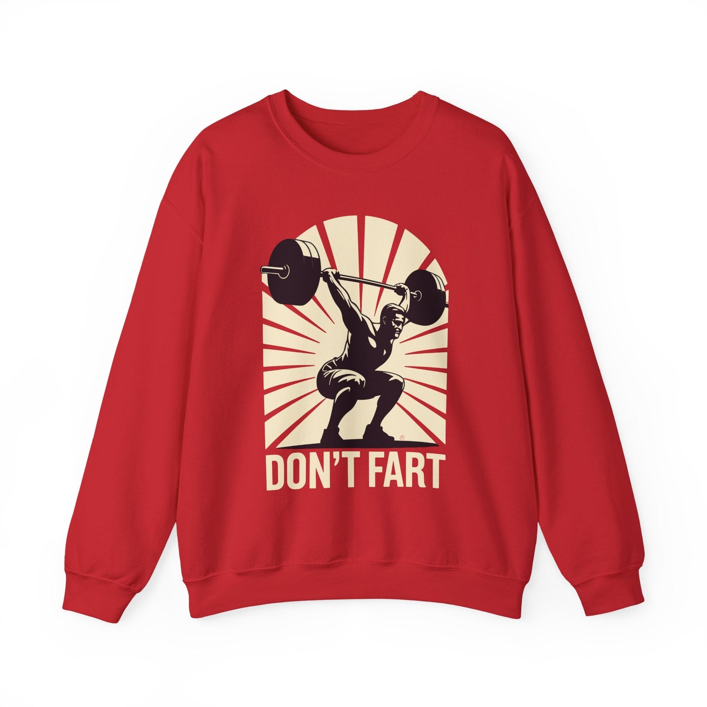 Don't Fart Fitness Gym Workout Weights Squat Humor Sweatshirt