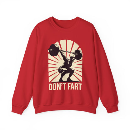 Don't Fart Fitness Gym Workout Weights Squat Humor Sweatshirt