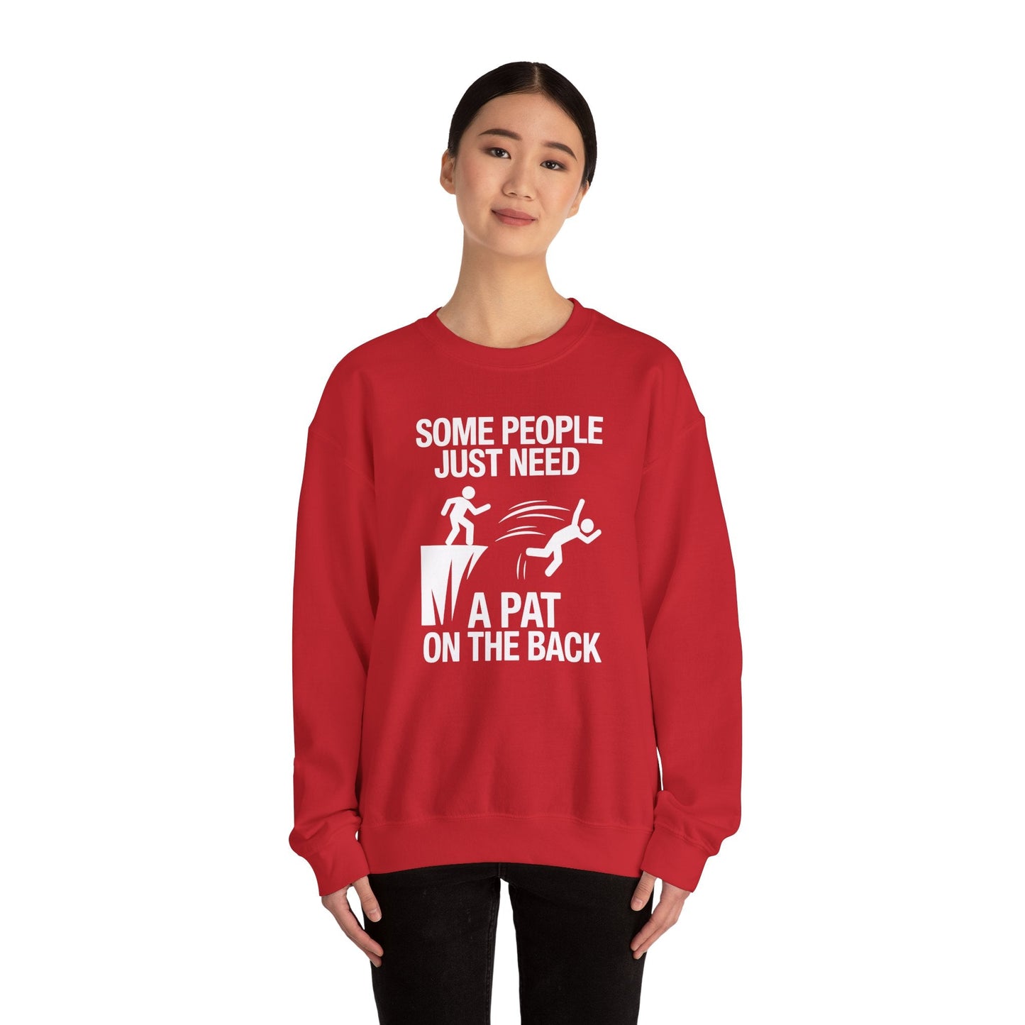 Funny Pat On The Back Adult Sarcastic Design Sweatshirt