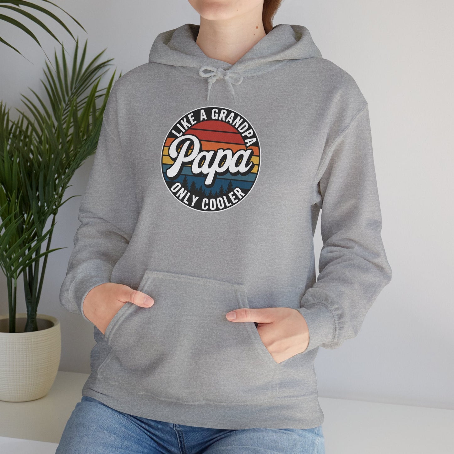 PAPA like a Grandpa ONLY COOLER Funny Dad Papa Definition Hoodie