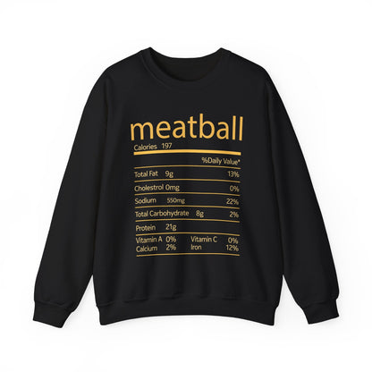 Meatball Nutrition Facts Funny Thanksgiving Christmas Sweatshirt