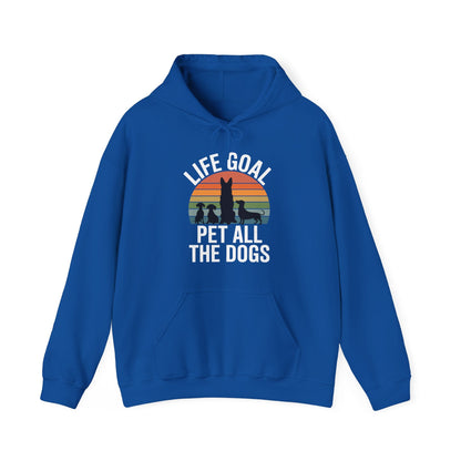 Life Goal Pet All The Dogs Funny Dog Hoodie