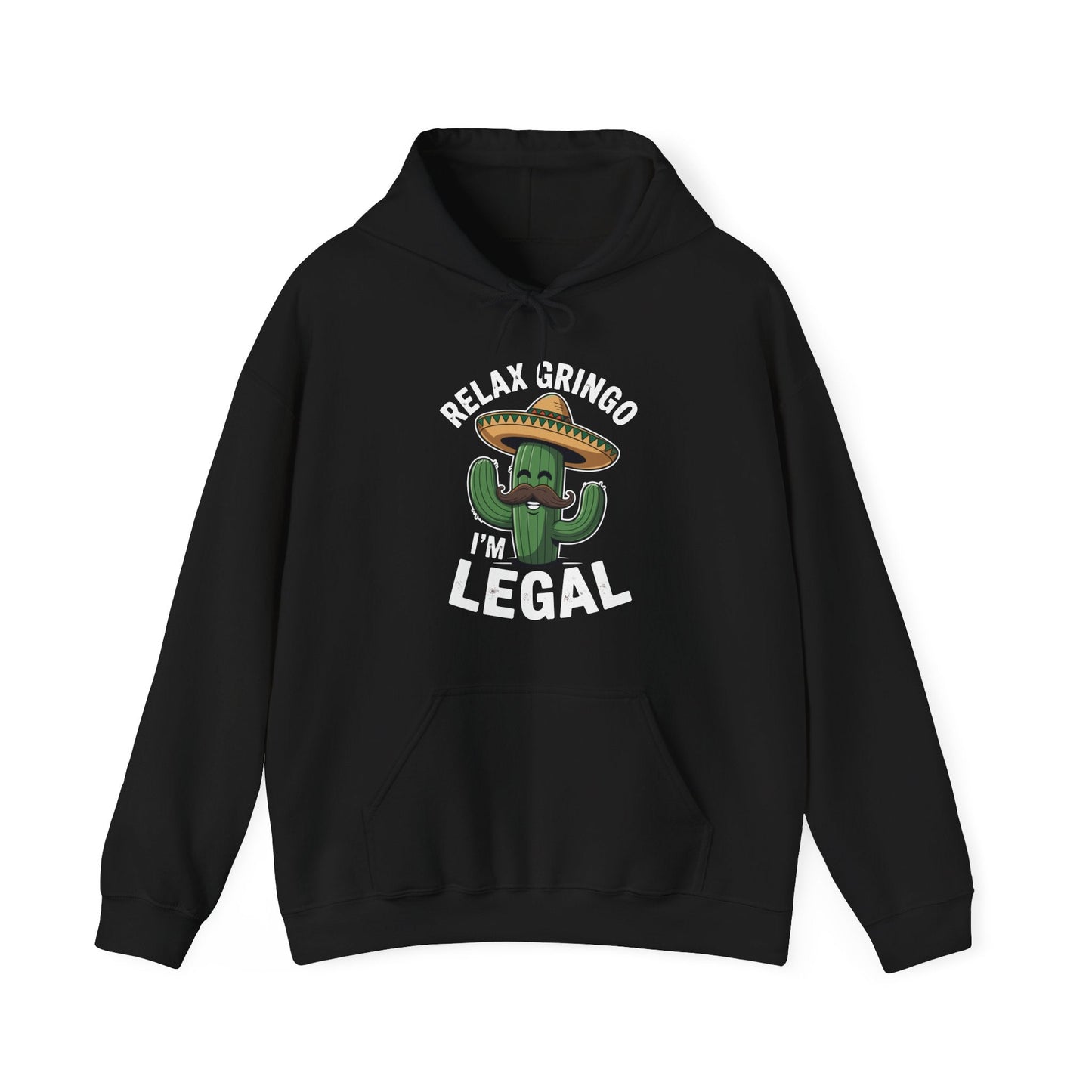 Funny Relax Gringo Im Legal Cinco De Mayo Mexican Immigrant Hoodie