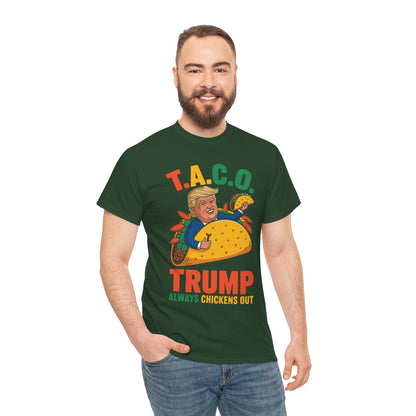 Funny Trump Taco Trump Always Chickens Out T-Shirt