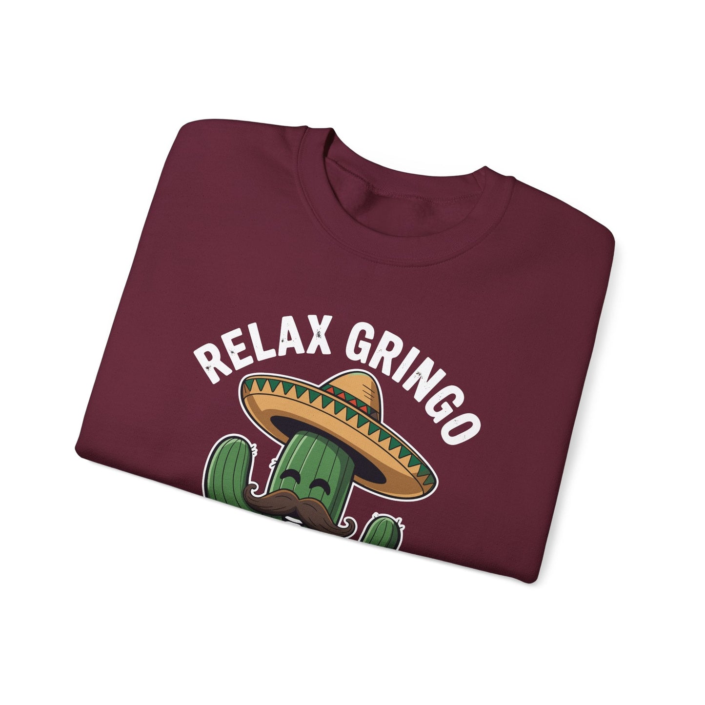 Funny Relax Gringo Im Legal Cinco De Mayo Mexican Immigrant Sweatshirt
