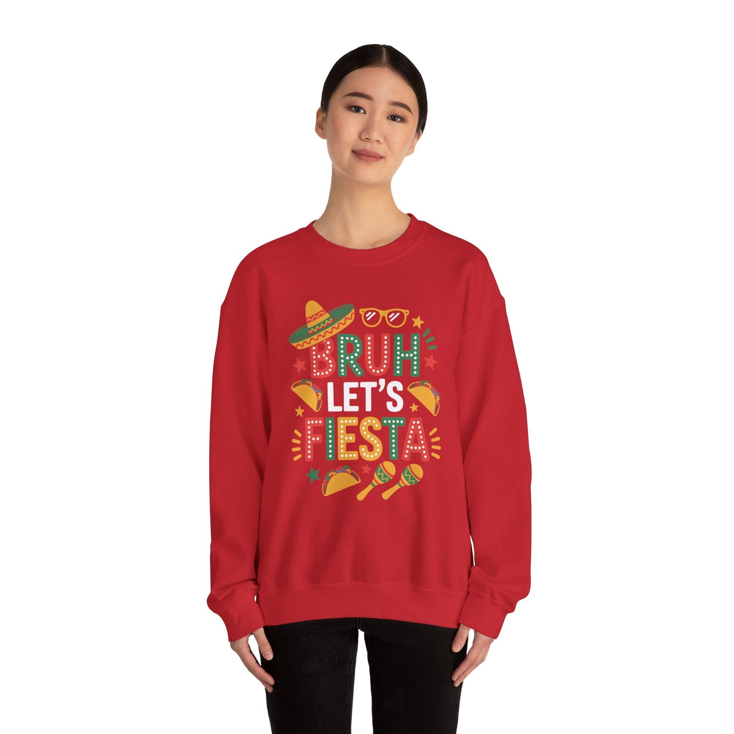 Bruh Let's Fiesta Cinco De Mayo Mexican Party Men Women Sweatshirt