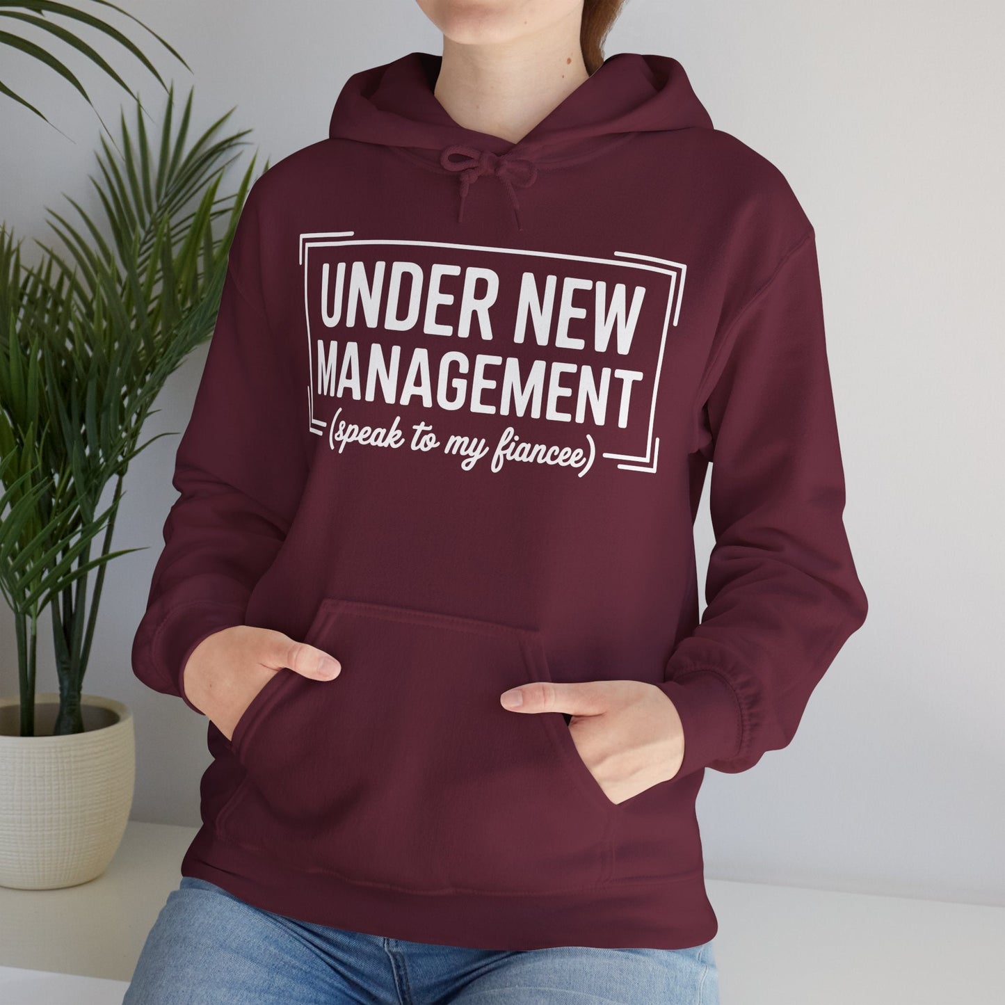 Under New Management Speak To My Fiancee New Husband Engaged Hoodie
