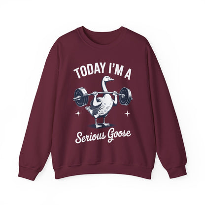 Funny Today I'm A Serious Goose Lifting Weights Gym Fitness Sweatshirt