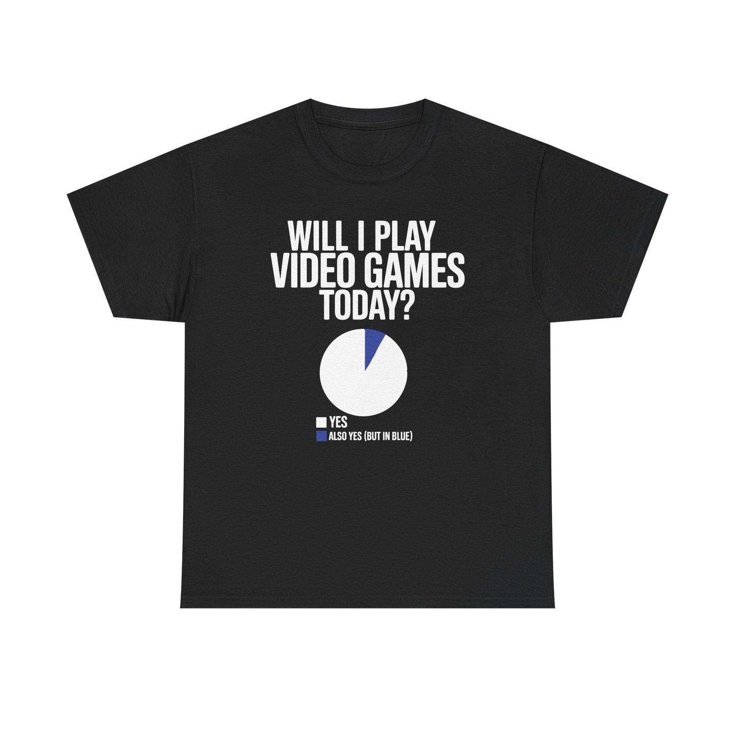 Funny Will I play Video Games today Gamer Gaming T-Shirt