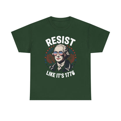 Resist Like It's 1776 Rejecting Kings 4th of July Anti-Trump T-Shirt