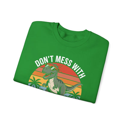 Dont Mess With Mamasaurus Youll Get Jurasskicked Mothers Day Sweatshirt