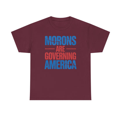 Morons Are Governing America Trump 2025 T-Shirt
