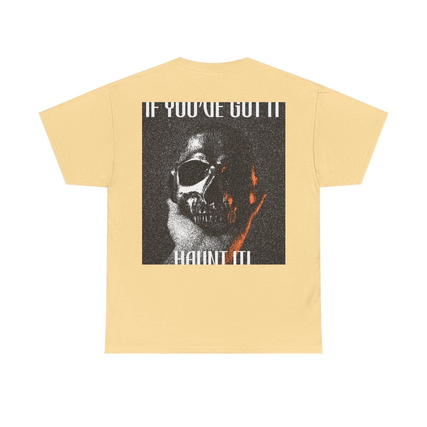 If You've Got It, Haunt It Spooky Halloween T-Shirt